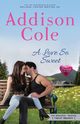A Love So Sweet, Cole Addison