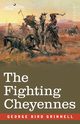 The Fighting Cheyennes, Grinnell George Bird