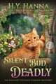 Silent Bud Deadly (LARGE PRINT), Hanna H.Y.