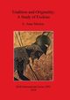 Tradition and Originality, Mackay E.  Anne