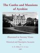 The Castles and Mansions of Ayrshire, 1885, 