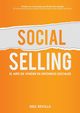 Social Selling. El arte de vender en entornos sociales, Neil Revilla
