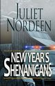 New Year's Shenanigans, Nordeen Juliet