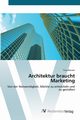 Architektur braucht Marketing, Weisser Tina