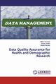 Data Quality Assurance for Health and Demographic Research, Twumasi Mieks