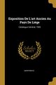 Exposition De L'art Ancien Au Pays De Lige, Anonymous