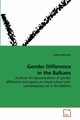 Gender Difference in the Balkans, Milevska Suzana