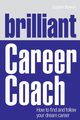 Brilliant Career Coach (Book), Rowan Sophie
