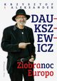 Ziobranoc, Europo, Daukszewicz Aleksander,Daukszewicz Krzysztof