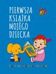 Pierwsza ksika mojego dziecka, 