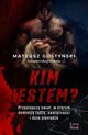 Kim jestem?, Gostyski Mateusz