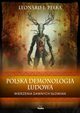 Polska demonologia ludowa, Peka Leonard J.