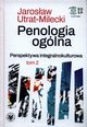 Penologia oglna Perspektywa integralnokulturowa Tom 2, Utrat-Milecki Jarosaw