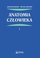 Anatomia czowieka Tom 1, Bochenek Adam,Reicher Micha