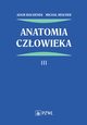 Anatomia czowieka Tom 3, Bochenek Adam, Reicher Micha