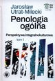 Penologia oglna Perspektywa integralnokulturowa Tom 1, Utrat-Milecki Jarosaw