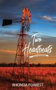 Two Heartbeats, Forrest Rhonda