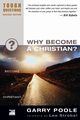 Why Become a Christian?, Poole Garry