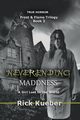 NeverEnding Maddness, Kueber Rick