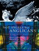 Not Angels But Anglicans, 