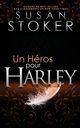 Un He?ros Pour Harley, Stoker Susan