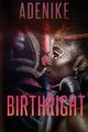 Birthright, Lucas Adenike