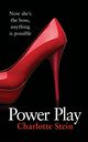 Power Play, Stein Charlotte