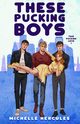 These Pucking Boys, Hercules Michelle