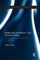 Intellectuals and  Reform in the Ottoman Empire, Taglia Stefano