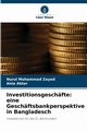 Investitionsgeschfte, Zayed Nurul Mohammad