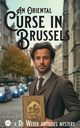 An Oriental Curse in Brussels, Borne Matt