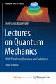 Lectures on Quantum Mechanics, Basdevant Jean-Louis
