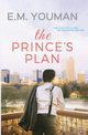 The Prince's Plan, Youman E. M.
