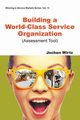 BUILDING A WORLD CLASS SERVICE ORGANIZATION, JOCHEN WIRTZ