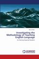 Investigating the Methodology of Teaching English Language, Debru Almaz