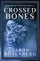 Crossed Bones, Rosenberg Aaron