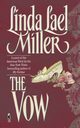 The Vow, Miller Linda Lael