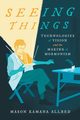 Seeing Things, Allred Mason Kamana