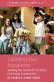 Collaborative Happiness, Kingfisher Catherine