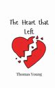 The Heart that Left, Young Thomas