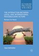 The Interaction Between Local and International Peacebuilding Actors, Hellmller Sara