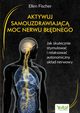 Aktywuj samouzdrawiajc moc nerwu bdnego, Fischer Ellen