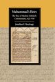 Muhammad's Heirs, Brockopp Jonathan E.