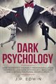 Dark Psychology, Edwin J.P.