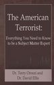 The American Terrorist, Oroszi Terry