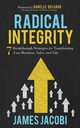 Radical Integrity, Jacobi James