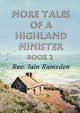 More Tales of a Highland Minister, Ramsden Iain