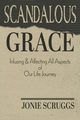 Scandalous Grace, Scruggs Jonie
