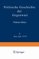 Politische Geschichte Der Gegenwart, Muller Wilhelm