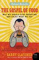 The Gospel of Food, Glassner Barry